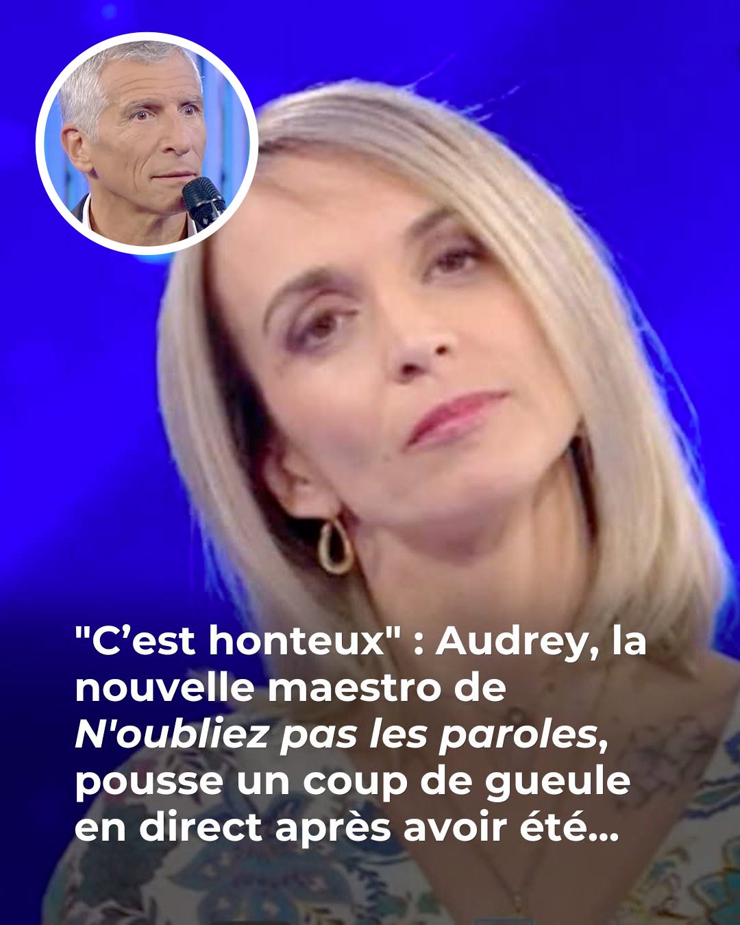 "C’est honteux" : Audrey, la nouvelle maestro de N'oubliez pas les paroles, pousse un coup de gueule... après avoir été annoncée morte