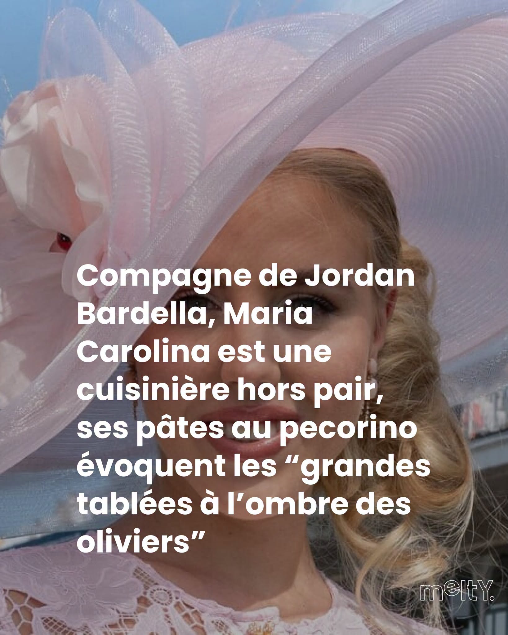 Compagne de Jordan Bardella, Maria Carolina est une cuisinière hors pair, ses pâtes au pecorino évoquent les “grandes tablées à l’ombre des oliviers”