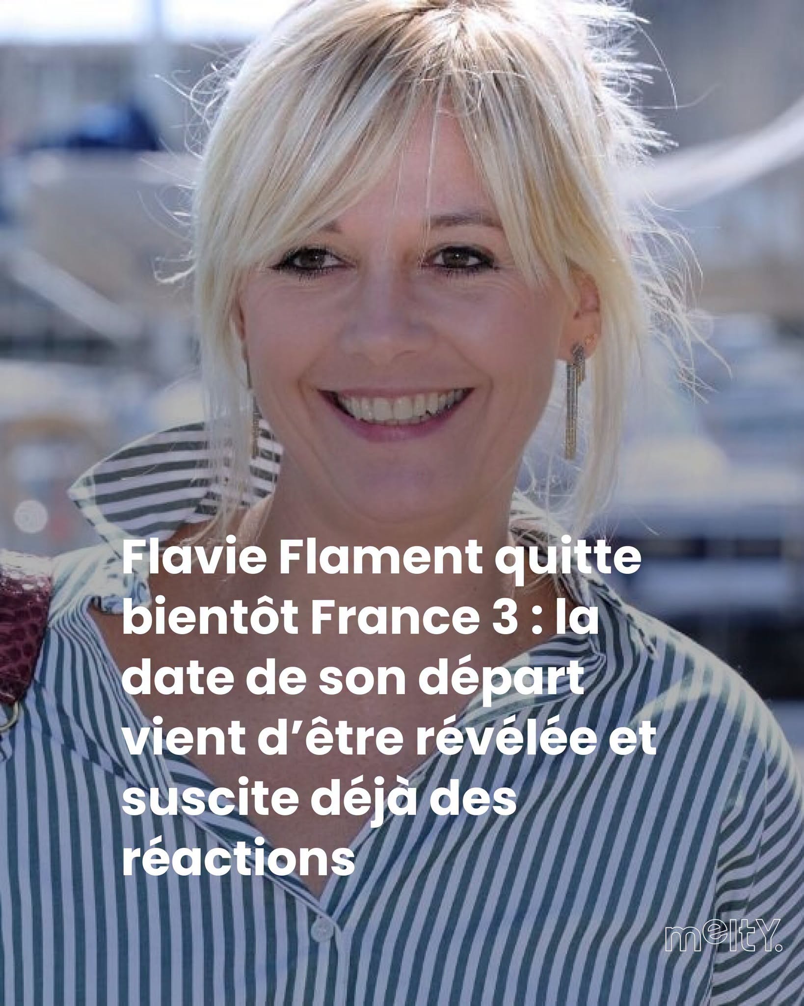 Flavie Flament quitte bientôt France 3 : la date de son départ vient d’être révélée et suscite déjà des réactions