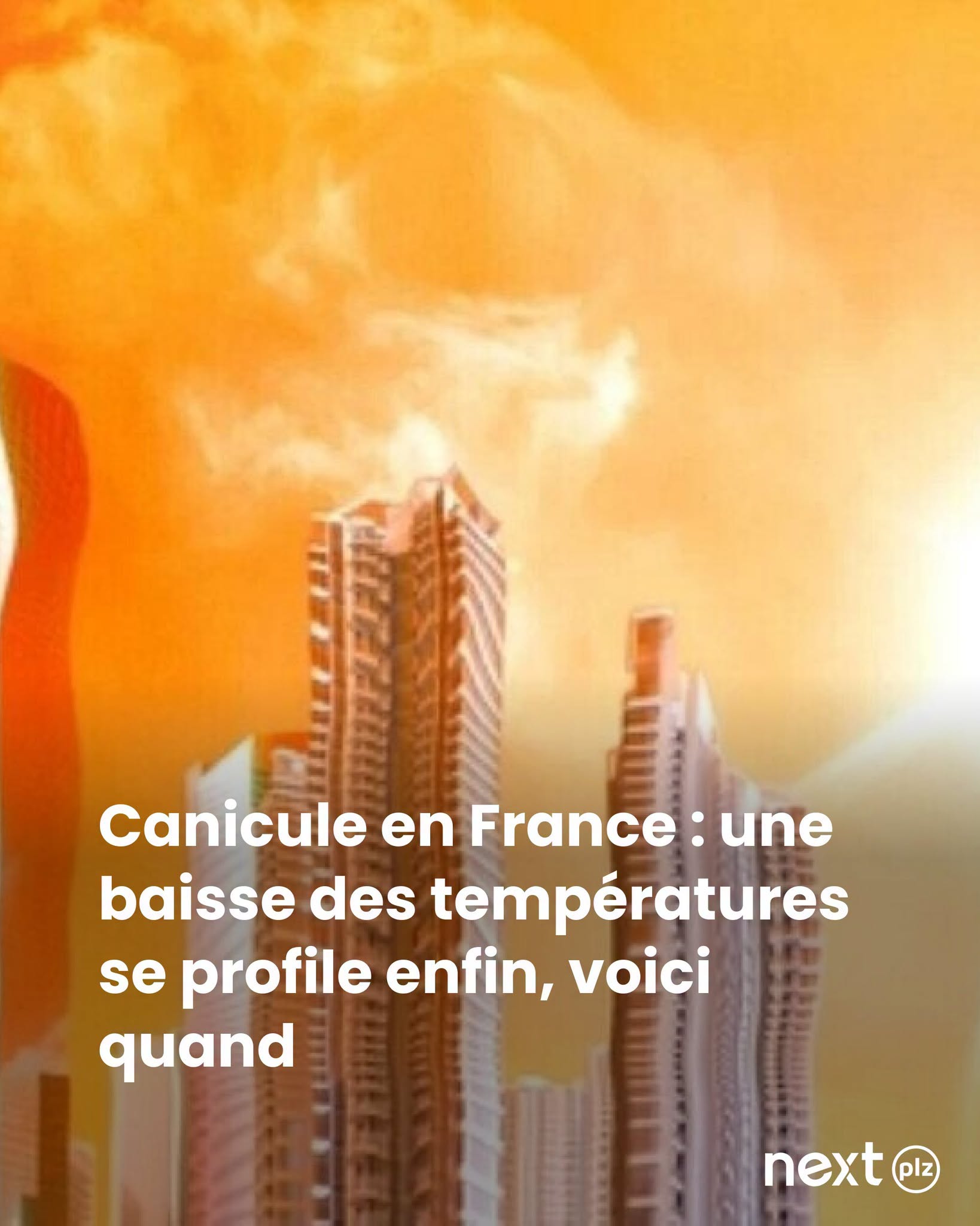 Canicule en France : une baisse des températures se profile enfin, voici quand
