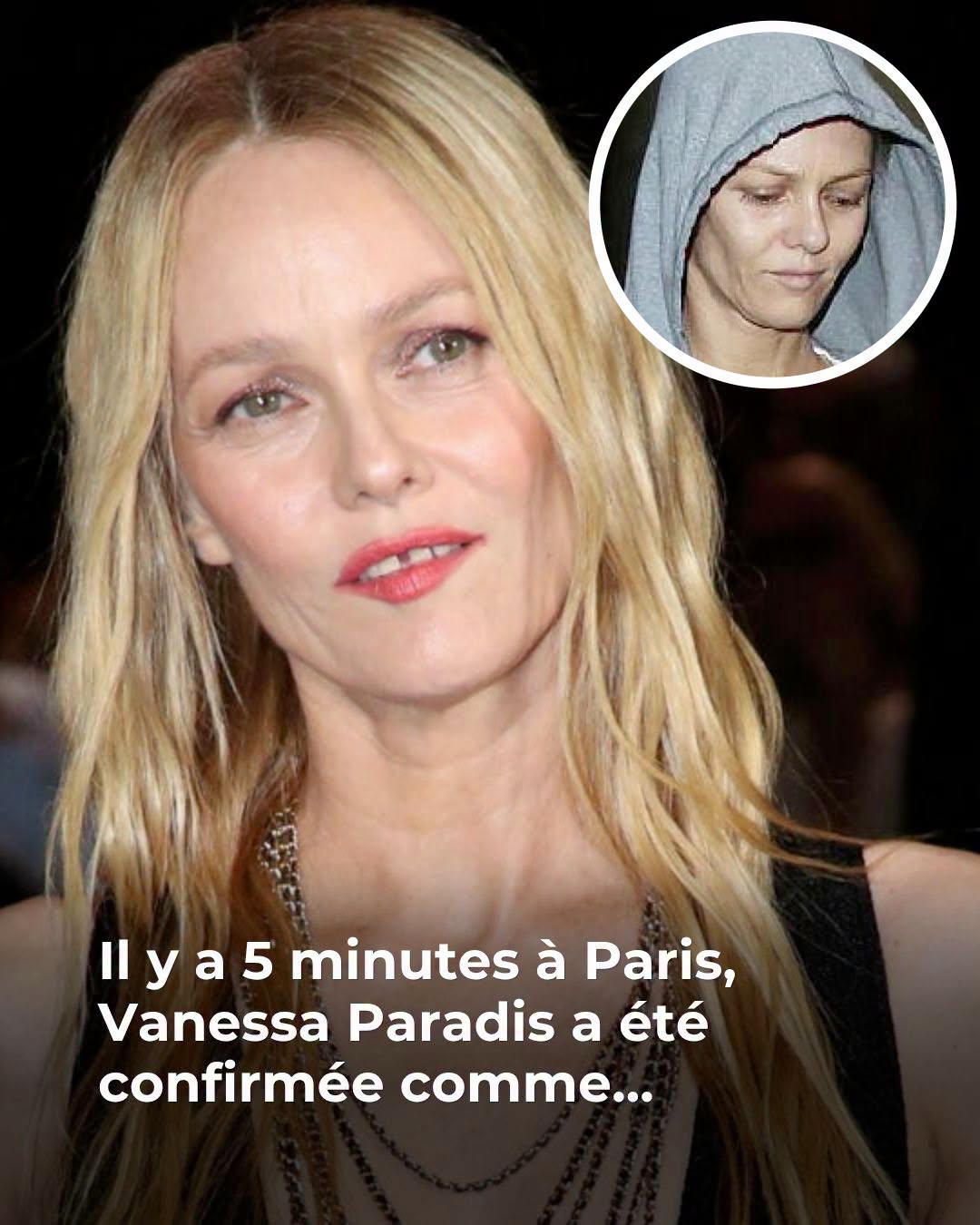 "Vanessa Paradis est très malade" : que sait-on de l’état de santé de la chanteuse après l’annulation de son concert au Printemps de Bourges ?