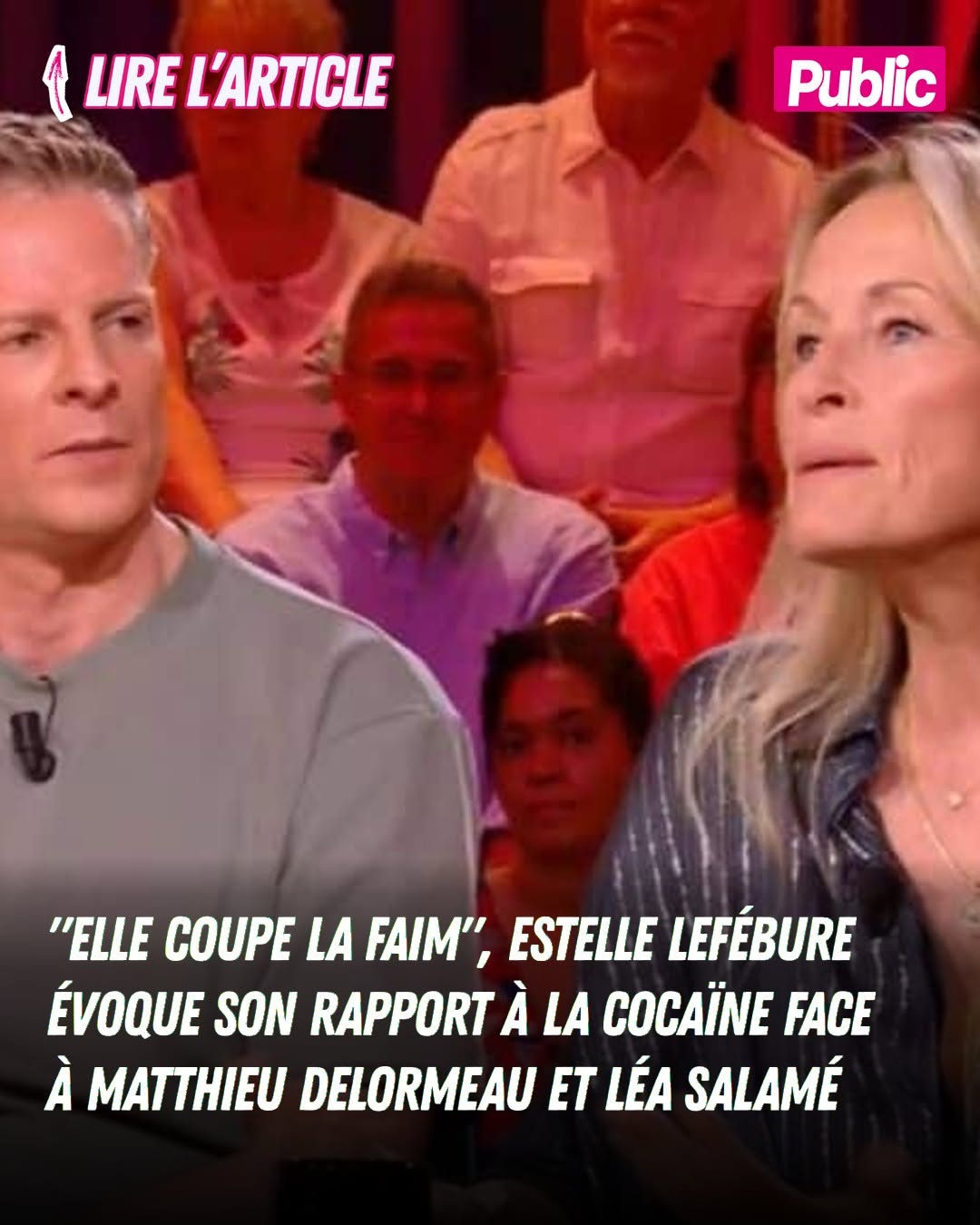 "Elle coupe la faim", Estelle Lefébure évoque son rapport à la cocaïne face à Matthieu Delormeau et Léa Salamé