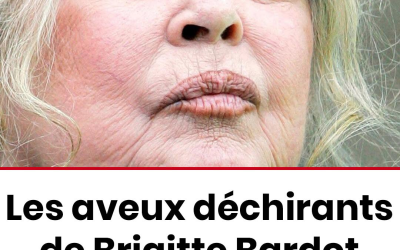 Brigitte Bardot et sa confession à propos de son enfant unique