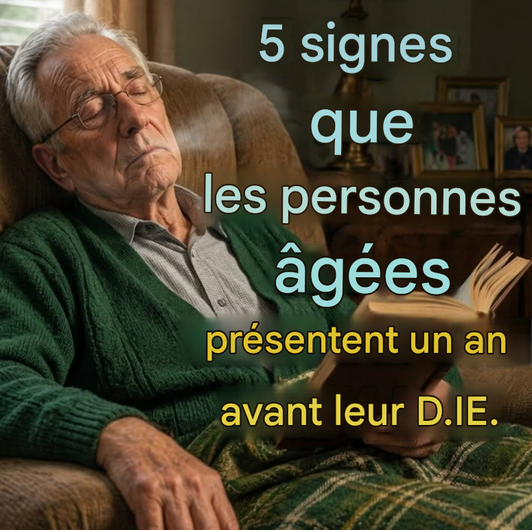 5 signes subtils indiquant qu'une personne âgée approche de sa dernière année