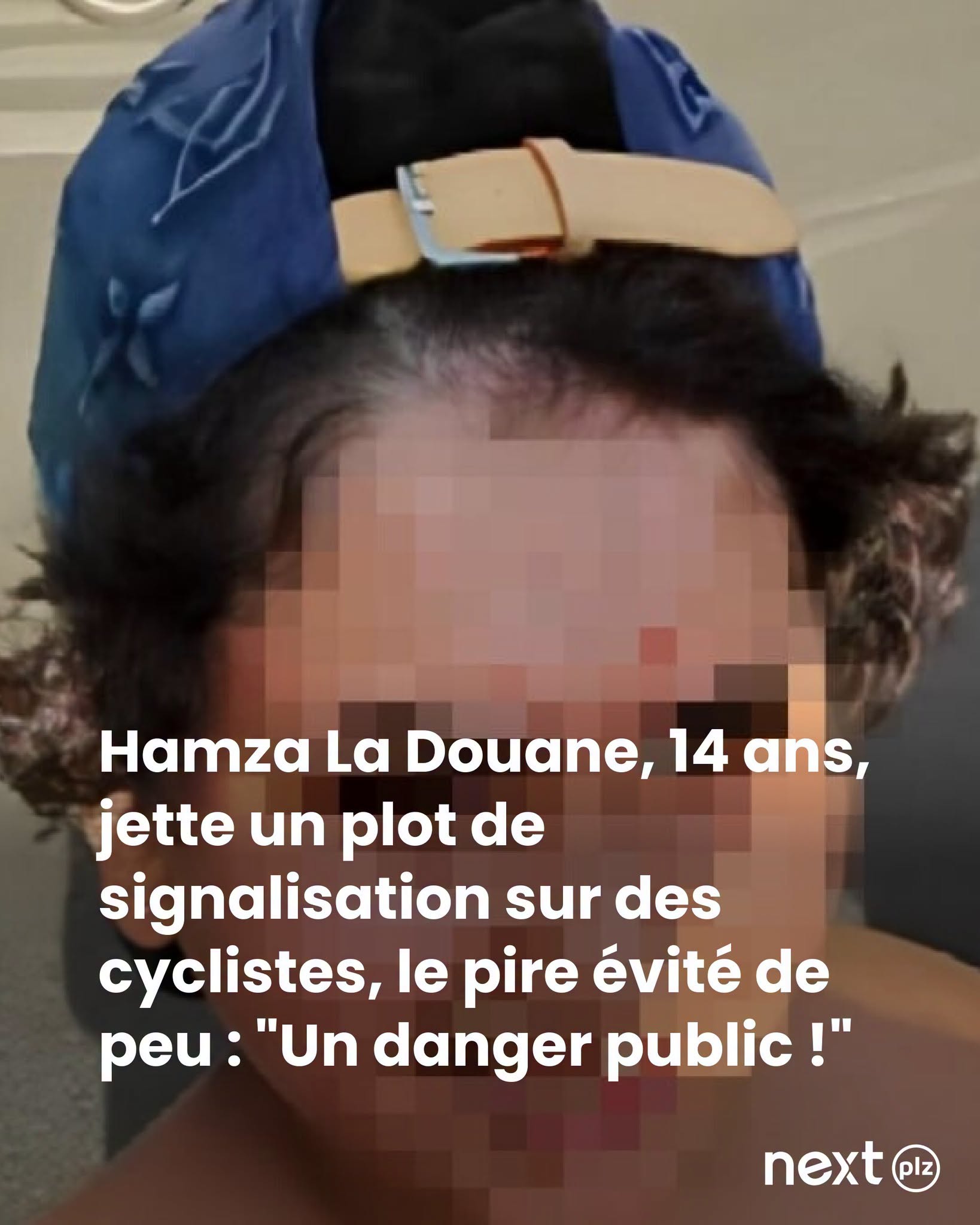 Hamza La Douane, 14 ans, jette un plot de signalisation sur des cyclistes, le pire évité de peu : "Un danger public !"