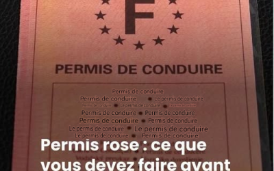 Permis de conduire rose : le compte à rebours est lancé pour le remplacer !